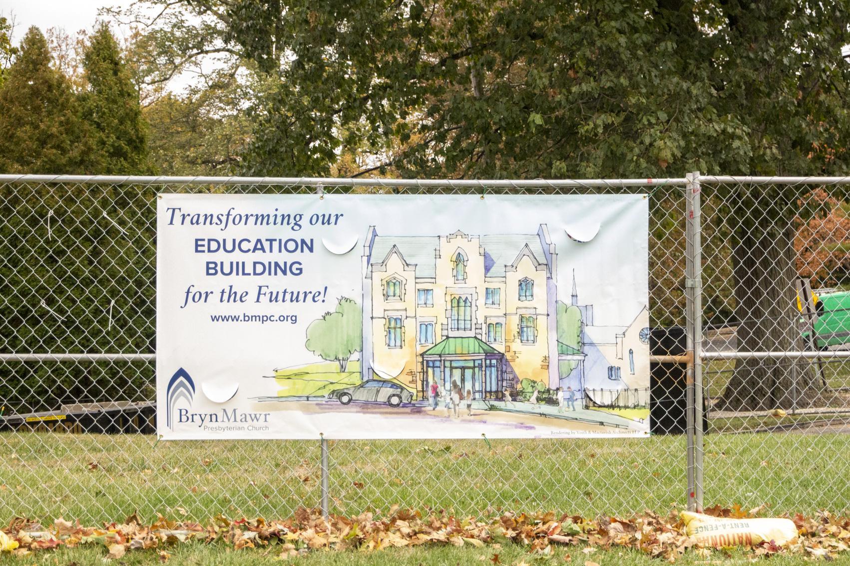 Transforming our Education Building for the Future! Sign