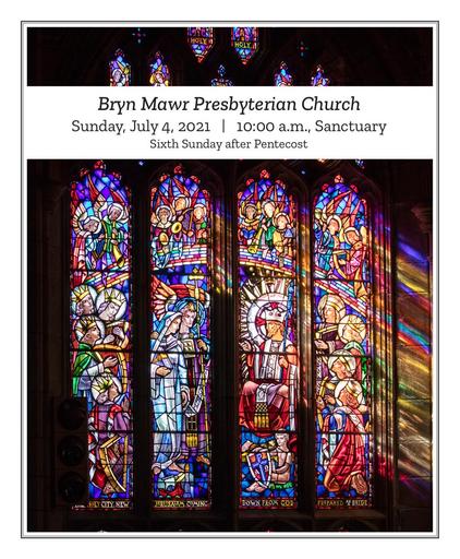 Sunday, July 4, 2021 • 10:00 a.m. Bulletin