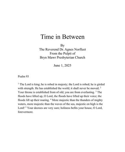 Sunday, June 1, 2025 Sermon: Time in Between