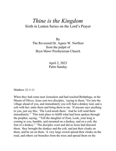 Sunday, April 2, 2023: Lord's Prayer Sermon Series: Thine is the Kingdom by The Rev. Dr. Agnes W. Norfleet