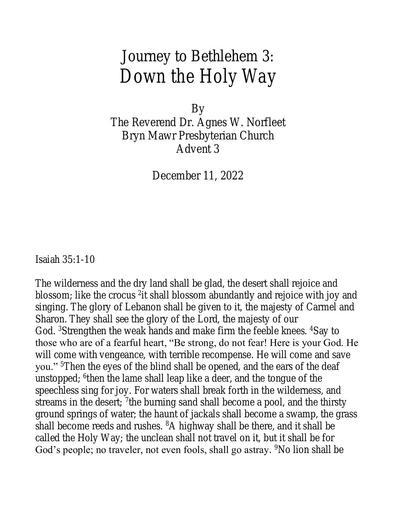 Sunday, December 11, 2022 Sermon: Journey to Bethlehem 3: Down the Holy Way by the Rev. Dr. Agnes W. Norfleet