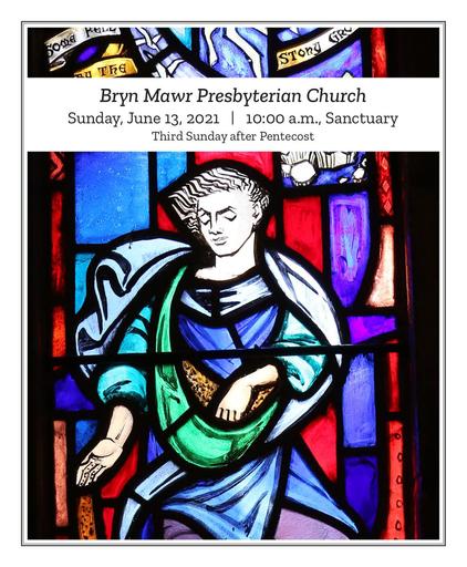 Sunday, June 13, 2021 • 10:00 a.m. Bulletin