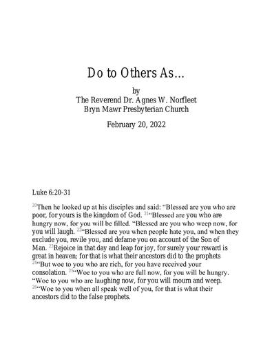 Sunday, February 20, 2022 Sermon: Do To Others As by the Rev. Agnes W. Norfleet