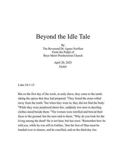 Sunday, April 20, 2025 Sermon: Beyond the Idle Tale