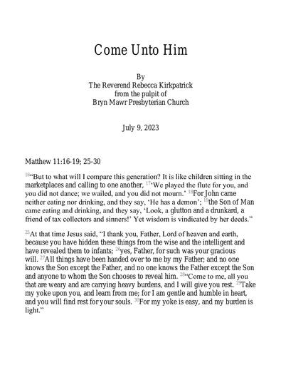 Sunday, July 9 Sermon: Come Unto Him by the Rev. Rebecca Kirkpatrick