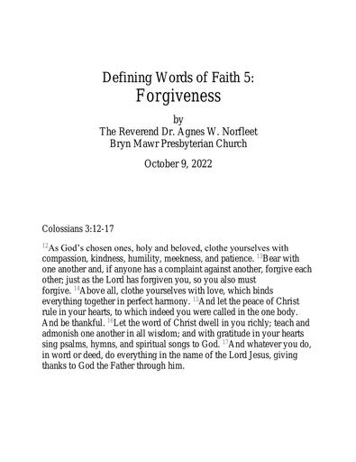 Sunday, October 9, 2022 Sermon: Forgiveness by the Rev. Dr. Agnes W. Norfleet