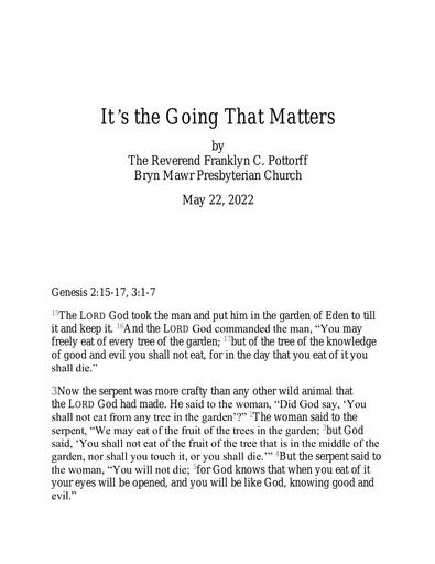 Sunday, May 22, 2022 Sermon: It's the Going That Matters, the Rev. Franklyn C. Pottorff