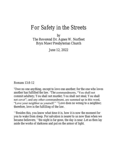Sunday, June 12, 2022  Sermon: For Safety in the Streets by the Rev. Dr. Agnes W. Norfleet